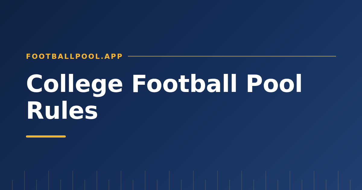 College Football Pool Rules