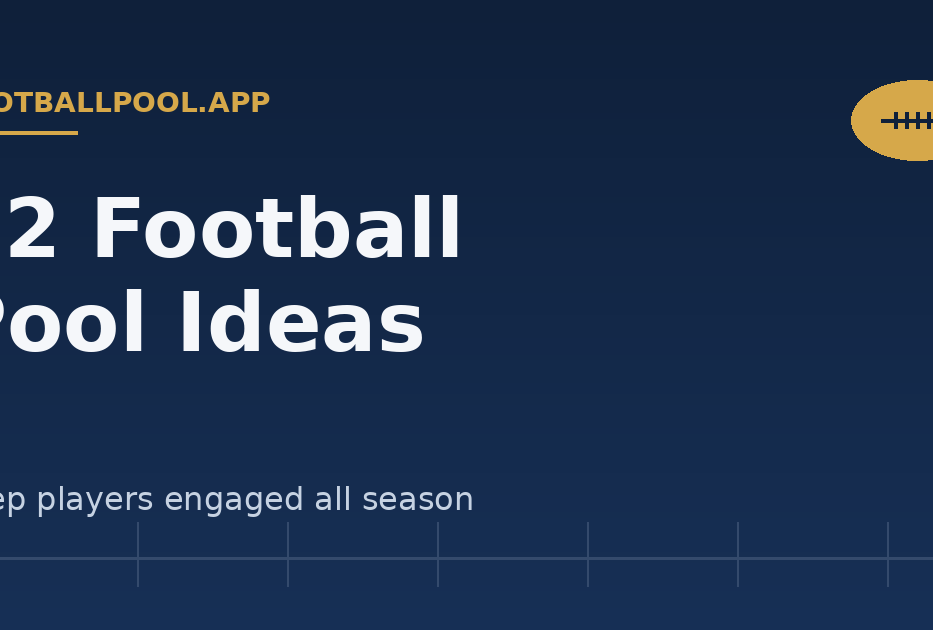 12 Football Pool Ideas to Keep Players Engaged All Season — footballpool.app