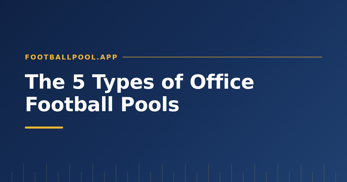 The 5 Types of Office Football Pools