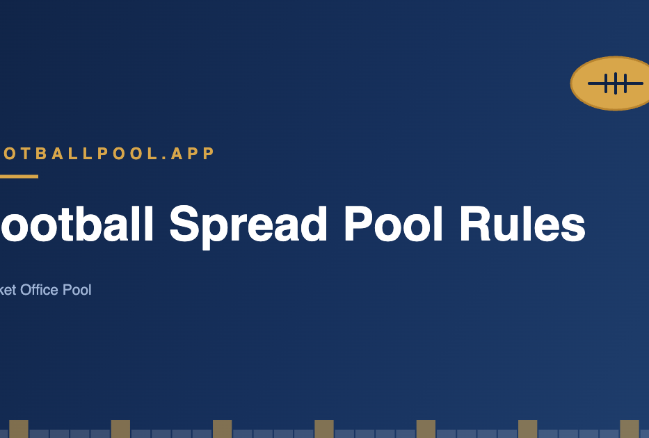 Football spread pool rules and strategy