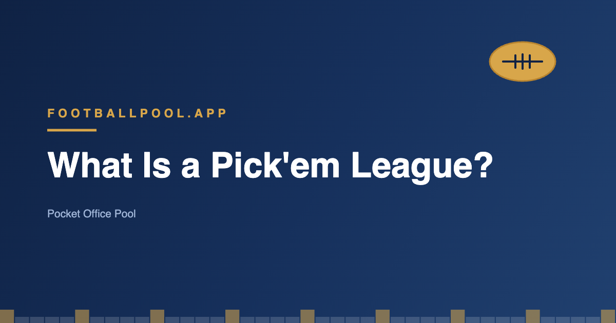 What is a pick em league explained